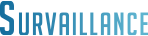 SURVAILLANCE
